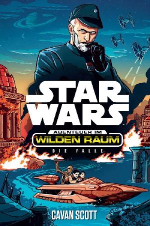 [Star Wars 000] • [Abenteuer im Wilden Raum 01] • Die Falle